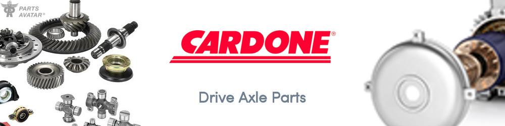 Discover Cardone Industries Drive Axle Parts For Your Vehicle