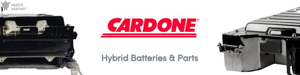 Discover Cardone Industries Hybrid Batteries & Parts For Your Vehicle