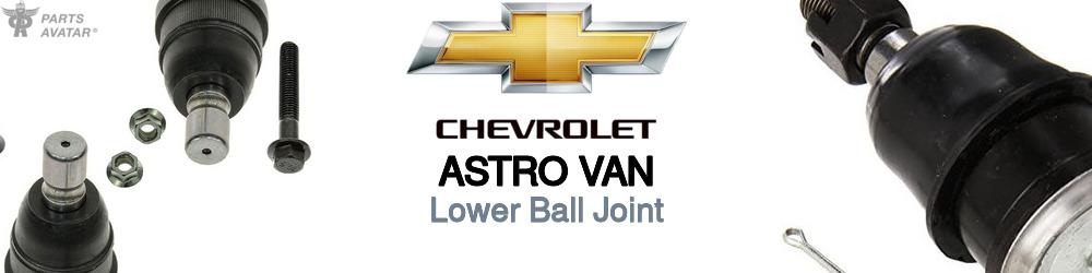 Discover Chevrolet Astro van Lower Ball Joints For Your Vehicle