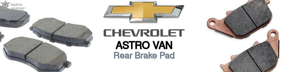 Discover Chevrolet Astro van Rear Brake Pads For Your Vehicle