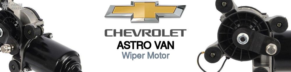 Discover Chevrolet Astro van Wiper Motors For Your Vehicle