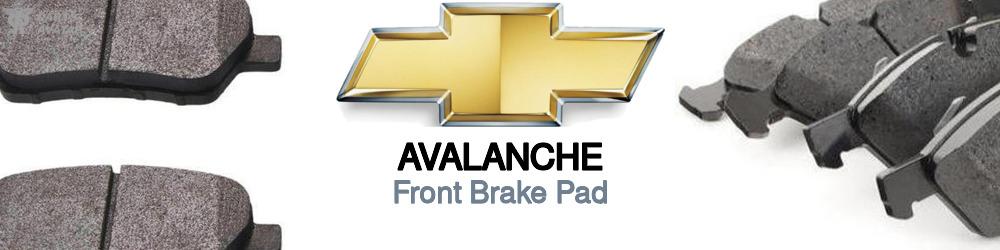 Discover Chevrolet Avalanche Front Brake Pads For Your Vehicle