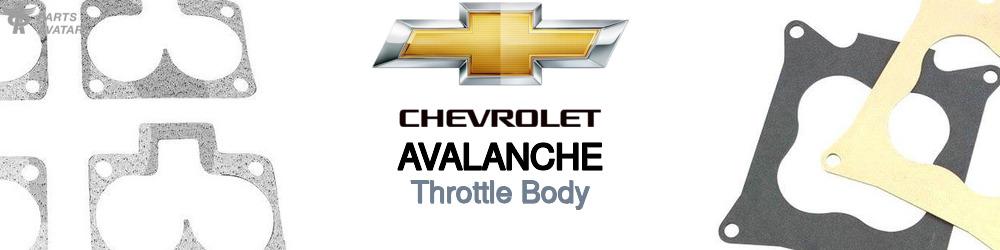 Discover Chevrolet Avalanche Throttle Body For Your Vehicle
