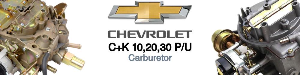 Discover Chevrolet C+k 10,20,30 p/u Carburetors For Your Vehicle