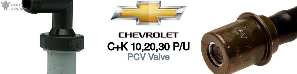 Discover Chevrolet C+k 10,20,30 p/u PCV Valve For Your Vehicle