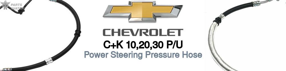 Discover Chevrolet C+k 10,20,30 p/u Power Steering Pressure Hoses For Your Vehicle
