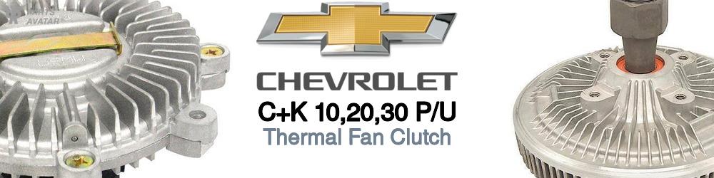 Discover Chevrolet C+k 10,20,30 p/u Fan Clutches For Your Vehicle