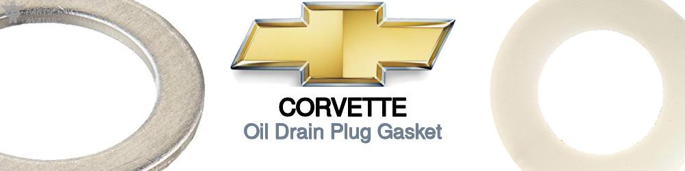 Discover Chevrolet Corvette Drain Plug Gaskets For Your Vehicle