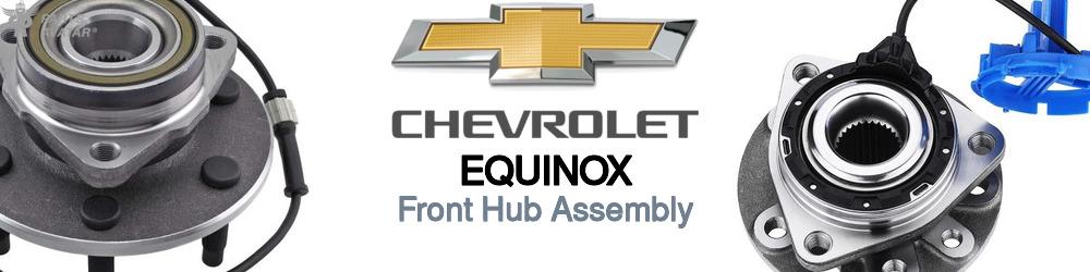 Discover Chevrolet Equinox Front Hub Assembly For Your Vehicle