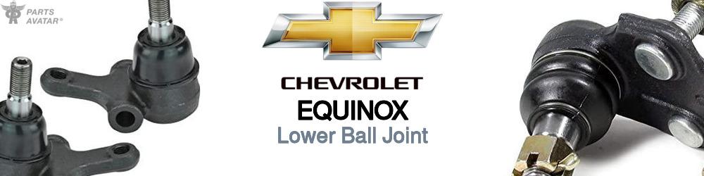 Discover Chevrolet Equinox Lower Ball Joints For Your Vehicle