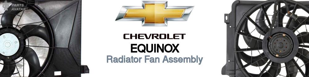 Discover Chevrolet Equinox Radiator Fans For Your Vehicle
