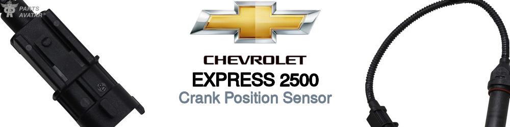 Discover Chevrolet Express 2500 Crank Position Sensors For Your Vehicle