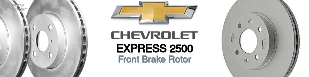 Discover Chevrolet Express 2500 Front Brake Rotors For Your Vehicle