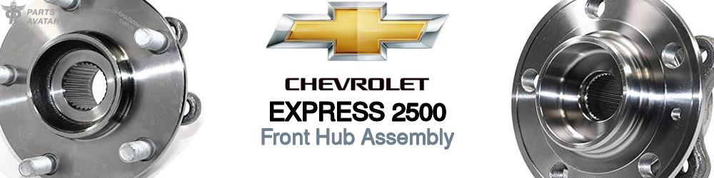 Discover Chevrolet Express 2500 Front Hub Assemblies For Your Vehicle