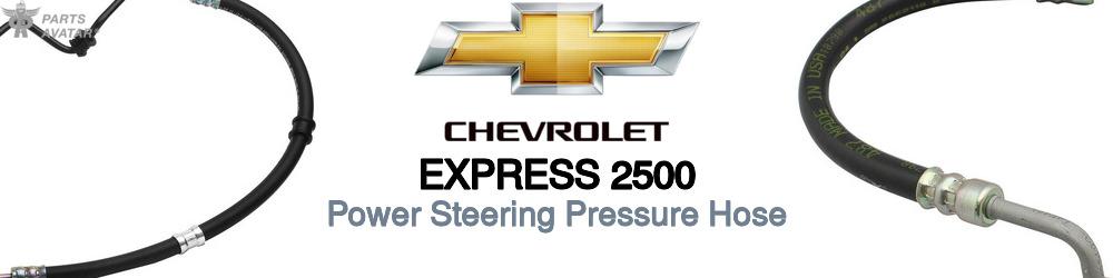 Discover Chevrolet Express 2500 Power Steering Pressure Hoses For Your Vehicle