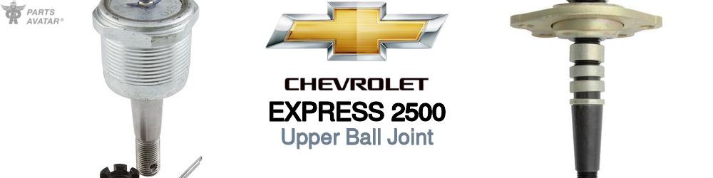 Chevrolet Express 2500 Upper Ball Joint