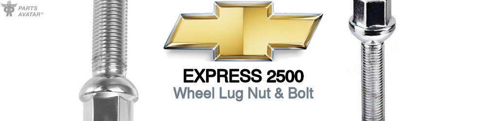 Discover Chevrolet Express 2500 Wheel Lug Nut & Bolt For Your Vehicle