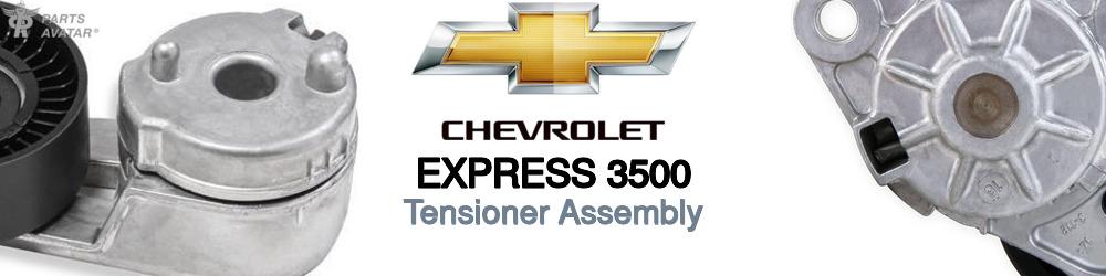 Discover Chevrolet Express 3500 Tensioner Assembly For Your Vehicle