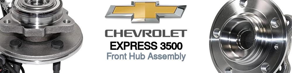 Discover Chevrolet Express 3500 Front Hub Assemblies For Your Vehicle