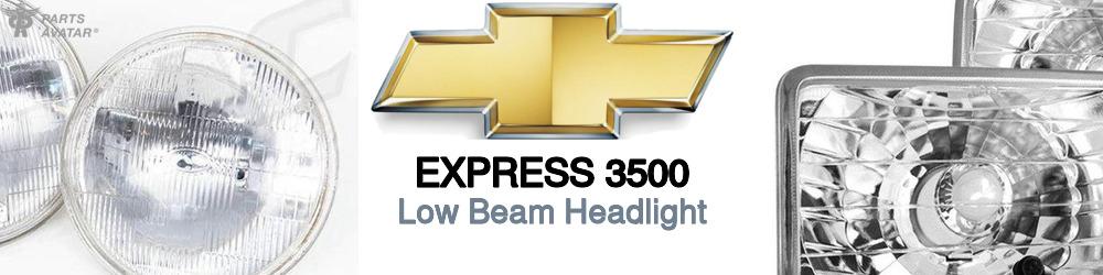 Discover Chevrolet Express 3500 Low Beam Bulbs For Your Vehicle