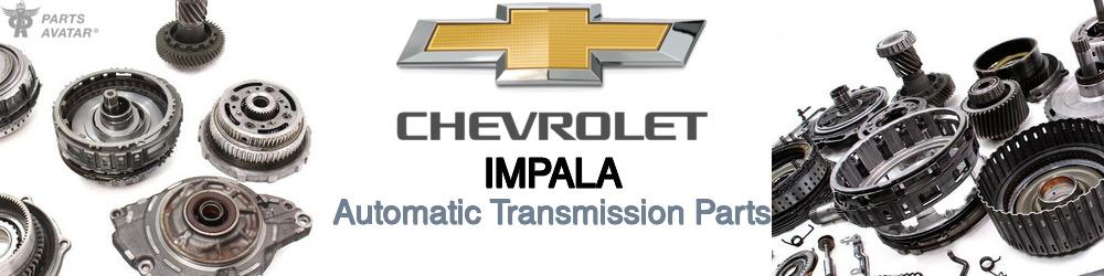 Shop For Chevrolet Impala Automatic Transmission Parts | PartsAvatar