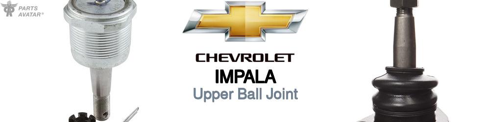 Discover Chevrolet Impala Upper Ball Joint For Your Vehicle