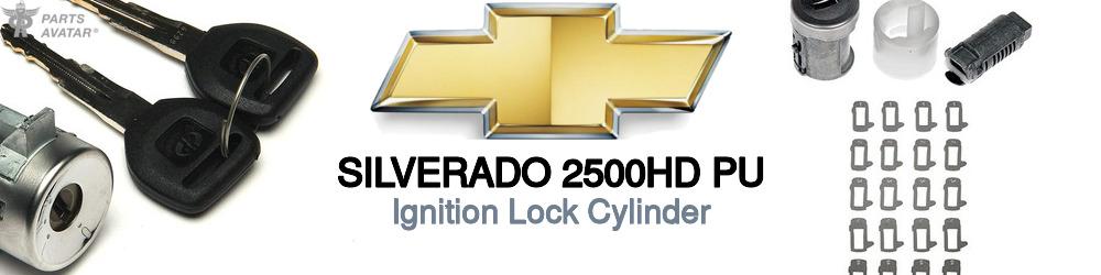 Discover Chevrolet Silverado 2500hd pu Ignition Lock Cylinder For Your Vehicle