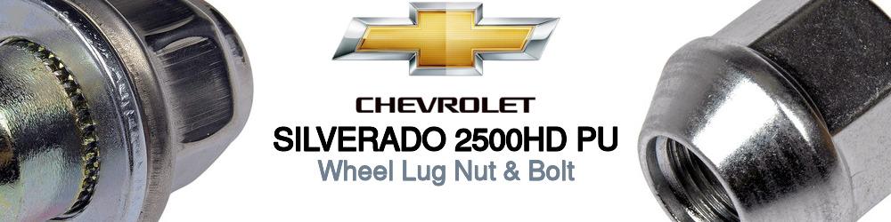 Discover Chevrolet Silverado 2500hd pu Wheel Lug Nut & Bolt For Your Vehicle