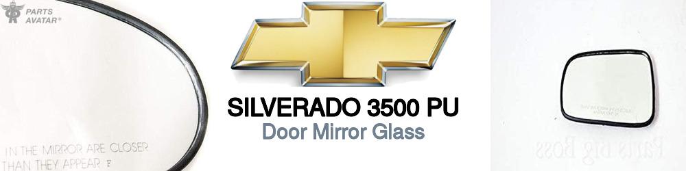 Discover Chevrolet Silverado 3500 pu Door Mirror Glass For Your Vehicle