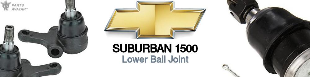 Discover Chevrolet Suburban 1500 Lower Ball Joints For Your Vehicle