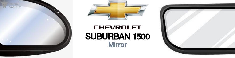 Discover Chevrolet Suburban 1500 Mirror For Your Vehicle