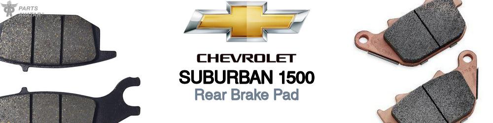 Discover Chevrolet Suburban 1500 Rear Brake Pads For Your Vehicle