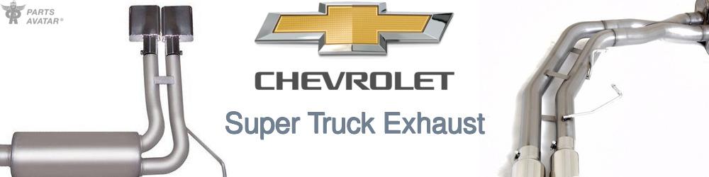 Discover Chevrolet Super Truck Exhaust For Your Vehicle