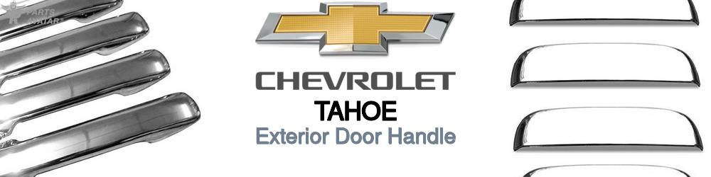 Discover Chevrolet Tahoe Exterior Door Handles For Your Vehicle