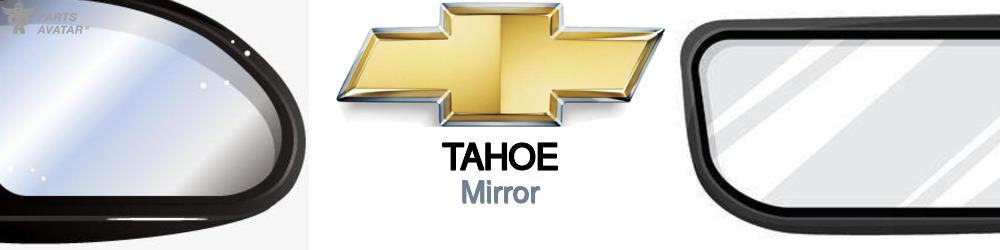 Discover Chevrolet Tahoe Mirror For Your Vehicle