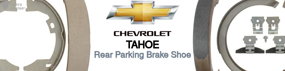 Discover Chevrolet Tahoe Parking Brake Shoes For Your Vehicle