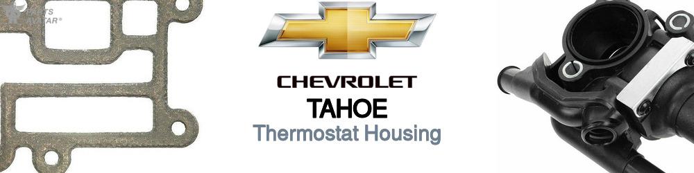 Discover Chevrolet Tahoe Thermostat Housings For Your Vehicle