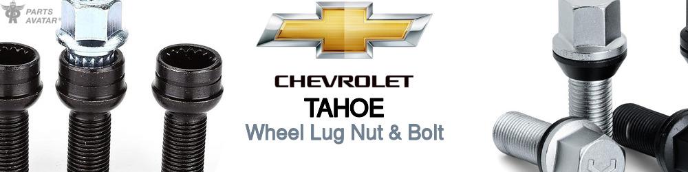 Discover Chevrolet Tahoe Wheel Lug Nut & Bolt For Your Vehicle