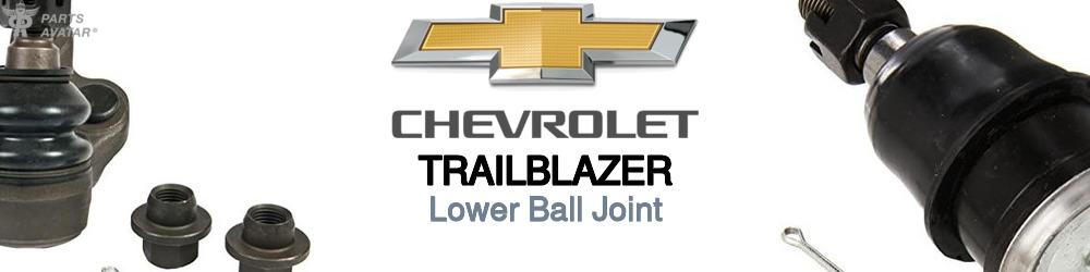Discover Chevrolet Trailblazer Lower Ball Joints For Your Vehicle