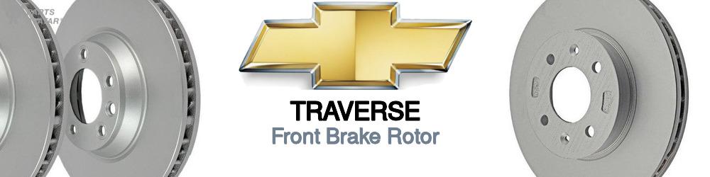Discover Chevrolet Traverse Front Brake Rotors For Your Vehicle