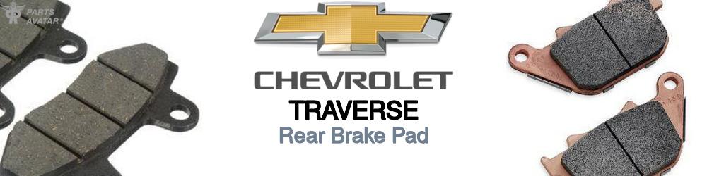 Discover Chevrolet Traverse Rear Brake Pads For Your Vehicle