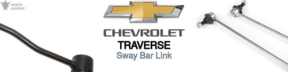 Discover Chevrolet Traverse Sway Bar Links For Your Vehicle