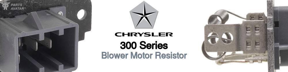 Discover Chrysler 300 series Blower Motor Resistors For Your Vehicle