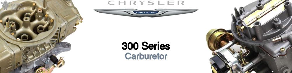 Discover Chrysler 300 series Carburetors For Your Vehicle