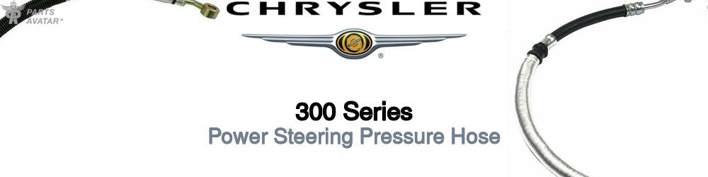Discover Chrysler 300 series Power Steering Pressure Hoses For Your Vehicle