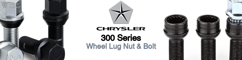 Discover Chrysler 300 series Wheel Lug Nut & Bolt For Your Vehicle