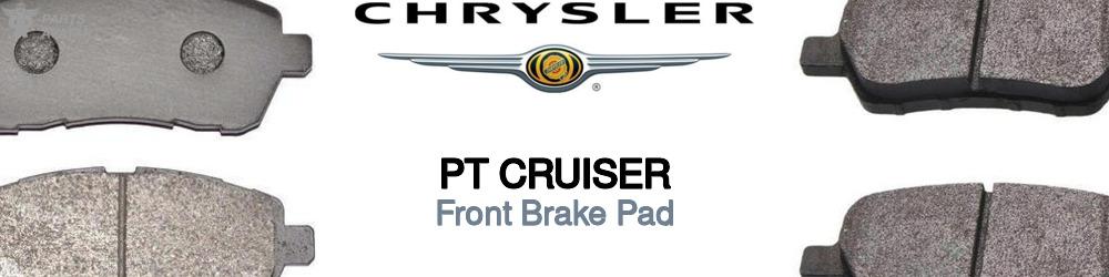 Discover Chrysler Pt cruiser Front Brake Pads For Your Vehicle