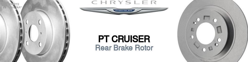 Discover Chrysler Pt cruiser Rear Brake Rotors For Your Vehicle