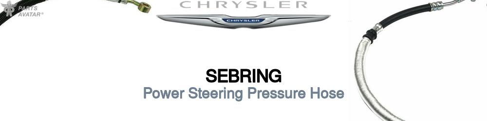 Discover Chrysler Sebring Power Steering Pressure Hoses For Your Vehicle