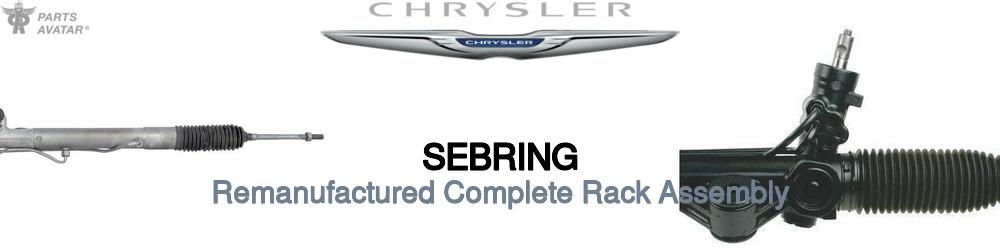 Chrysler Sebring Remanufactured Complete Rack Assembly